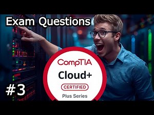 Free CompTIA Cloud+ Practice Exam