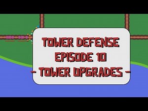 Tower Defense in GameMaker Studio 2.3 - Episode 10 - Tower Upgrades