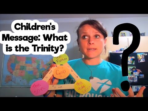 Children's Message: What is the Trinity?