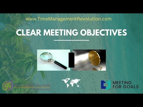 More Productive Meetings - Clear Meeting Objectives