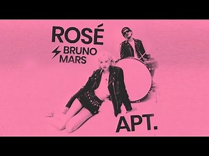 ROSÉ & Bruno Mars - APT. (1 Hour)