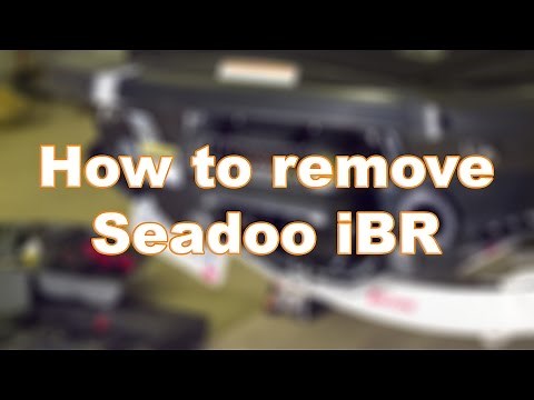 How to Remove the iBR on a Sea-Doo (on a RXPX 260)