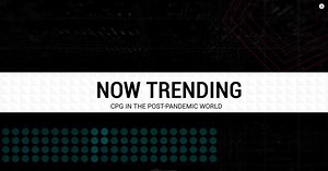 CPG Trends in the Post-Pandemic World