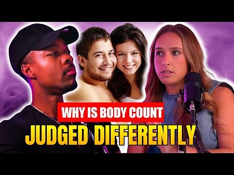 Why Does Body Count Matter Differently for Men and Women? w/Amelia [4K]
