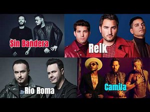 Rio Roma, Camila, Sin Bandera, Reik 💖 Grandes Éxitos Románticos 2026 🎶 Mix Inolvidable