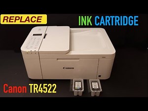 How To Replace Ink Cartridges in Canon Pixma TR4522 Printer ?