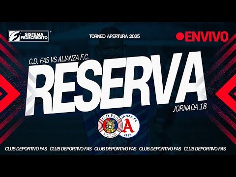 Reservas FAS vs Alianza | Jornada 18 - Apertura 2025