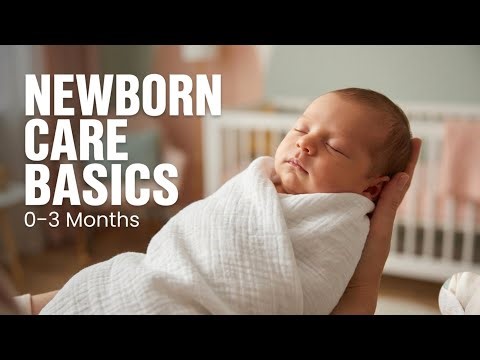 ‎Newborn Care Basics Every First Time Parent Must Know (0-3 month) #newbornbaby