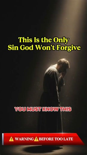 “This Is the Only Sin God Won’t Forgiven. #bibletruth #facts #godsword #bibleencouragement #faith
