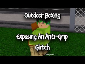 OUTDOOR BOXING - EXPOSING AN ANTI-GRIP GLITCH - ROBLOX