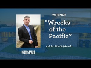 Wrecks of the Pacific | Underwater Archaeology - NMPW Webinar
