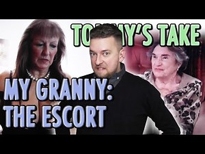 My Granny The Escort - Tommy's Take