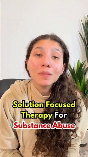How Solution-Focused Therapy Works For Substance Abuse