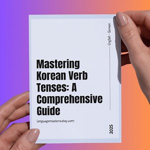 Mastering Korean Verb Tenses: A Comprehensive Guide | Learn & Practice Korean Grammar Easily - Etsy