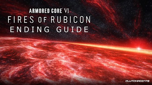 Armored Core 6 Guide - How To Get The Bad, Good, True Ending