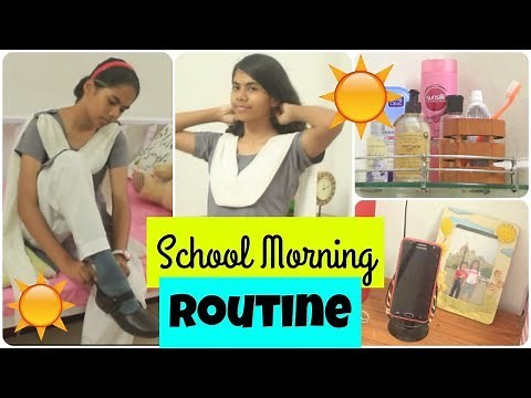INDIAN MORNING ROUTINE FOR SCHOOL 2019