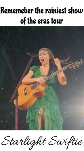 Rememeber the rainiest show of the eras tour #taylorswift