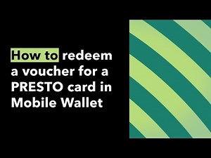 How to redeem a voucher for a PRESTO card in Mobile Wallet | How To PRESTO