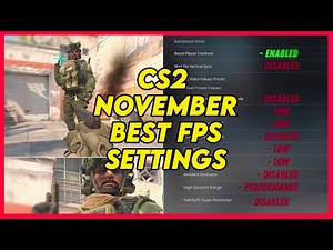 CS2 Best FPS Settings November 2023