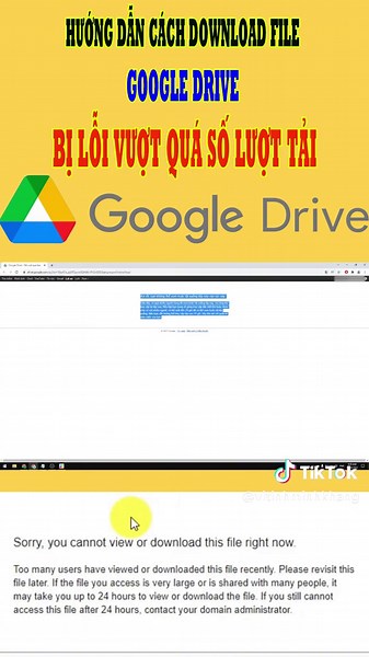 Hướng Dẫn Tải File Google Drive Bị Lỗi Nhanh Chóng