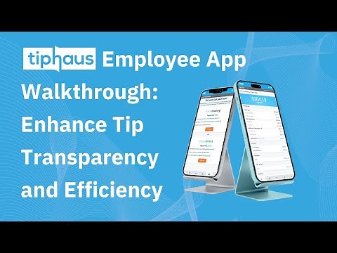 TipHaus Employee App Walkthrough: Enhance Tip Transparency and Efficiency