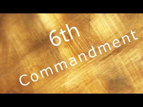 6th Commandment Message