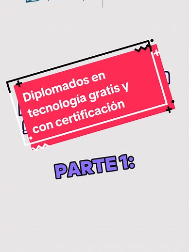 Diplomados Gratuitos en Tecnología con Certificación
