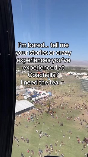 Coachella Stories: Share Your Wild Experiences