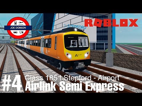 Roblox | Stepford County Railway V1.8 | Airlink | Class 185