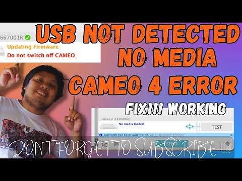 CAMEO 4 SILHOUETTE STUDIO ERROR FIX!!! USB NOT DETECTED | NO MEDIA