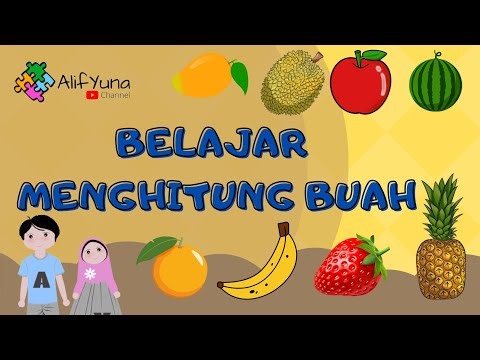 BELAJAR MENGHITUNG BUAH | TEBAK BUAH | BELAJAR BERHITUNG | BALITA, PAUD & TK