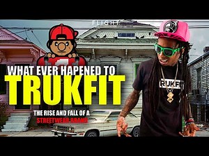 What Happened To Trukfit : The Rise And Fall Of A Streetwear Brand