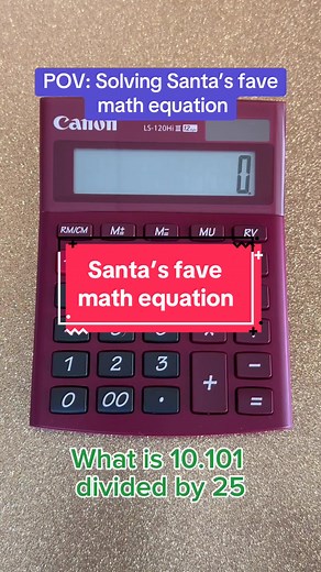 Solving Santa's Favorite Math Equation with Canon Calculators