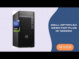 Dell Optiplex Desktop Plus i9-12900K Review – Workstation Power in a Classic Tower