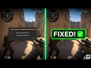 How to Fix Counter-Strike 2 Screen Tearing and FreeSync Not Working ✅