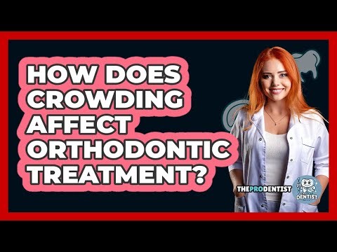 How Does Crowding Affect Orthodontic Treatment?