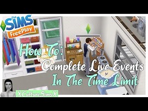 The Sims FreePlay: 5 Tips On How To Complete Live Events In Time | XCultureSimsX