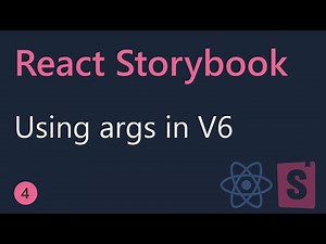 React Storybook Tutorial - 4.4 - Using args in V6