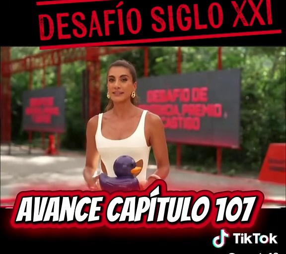 Avance capítulo 107 del Desafío Siglo XXI