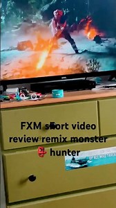 FXM short video review remix monster 👺 hunter
