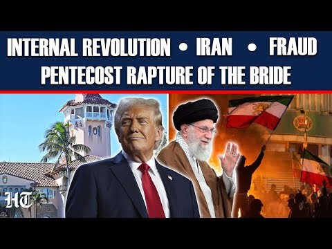 Internal Revolution, Iran, Fraud & Pentecost Rapture of the Bride 01/26/2026