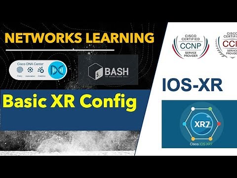 Cisco IOS-XR Basic Configuration