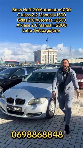 Auto Baçi on Instagram: "Bmw 320 Naft Automat 2010 = 4000 A klass 200 naft manual 2006 =2000 Bklas 200 naft Automat 2007 = 2500 C klass 220 Natt Manual 2000= 1500 Okazion makina me letra 1 vit pagura 0698868848📞 #autobaçi #viralvideos #albani #okazion"