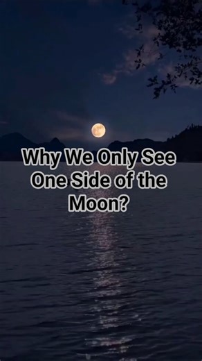 Why the Moon Always Shows the Same Face to Earth #science #physics #sciencefacts #astronomy