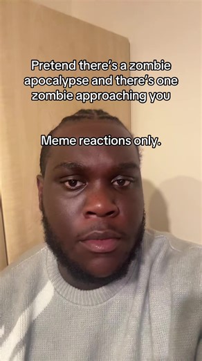 Zombie Apocalypse Meme Reactions