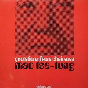 Mao Tse-Tung - Quotations From Chairman Mao Tse-Tung Volume One