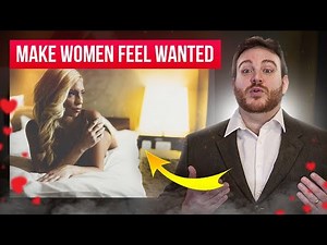 How to Make a Woman Feel Sexy