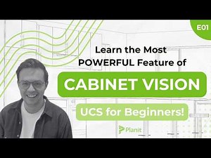 Learn to Program Your Own UCS in CABINET VISION! User Created Standards for Beginners E01