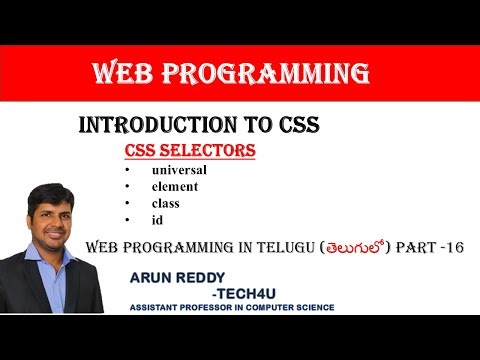 WEB PROGRAMMING IN TELUGU PART 16 - CSS IN TELUGU | CASCADING STYLE SHEETS IN TELUGU | CSS SELECTOR