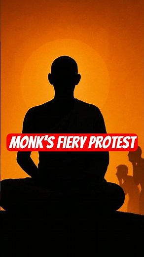 Burning Monk: The Sacrifice That Shocked the World